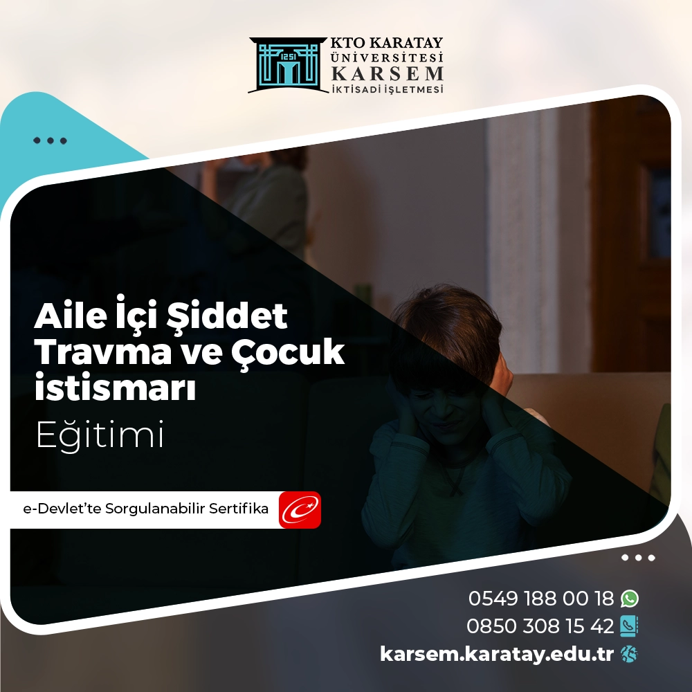 Aile İçi Şiddet Travma ve Çocuk istismarı Eğitimi Sertifika Programı