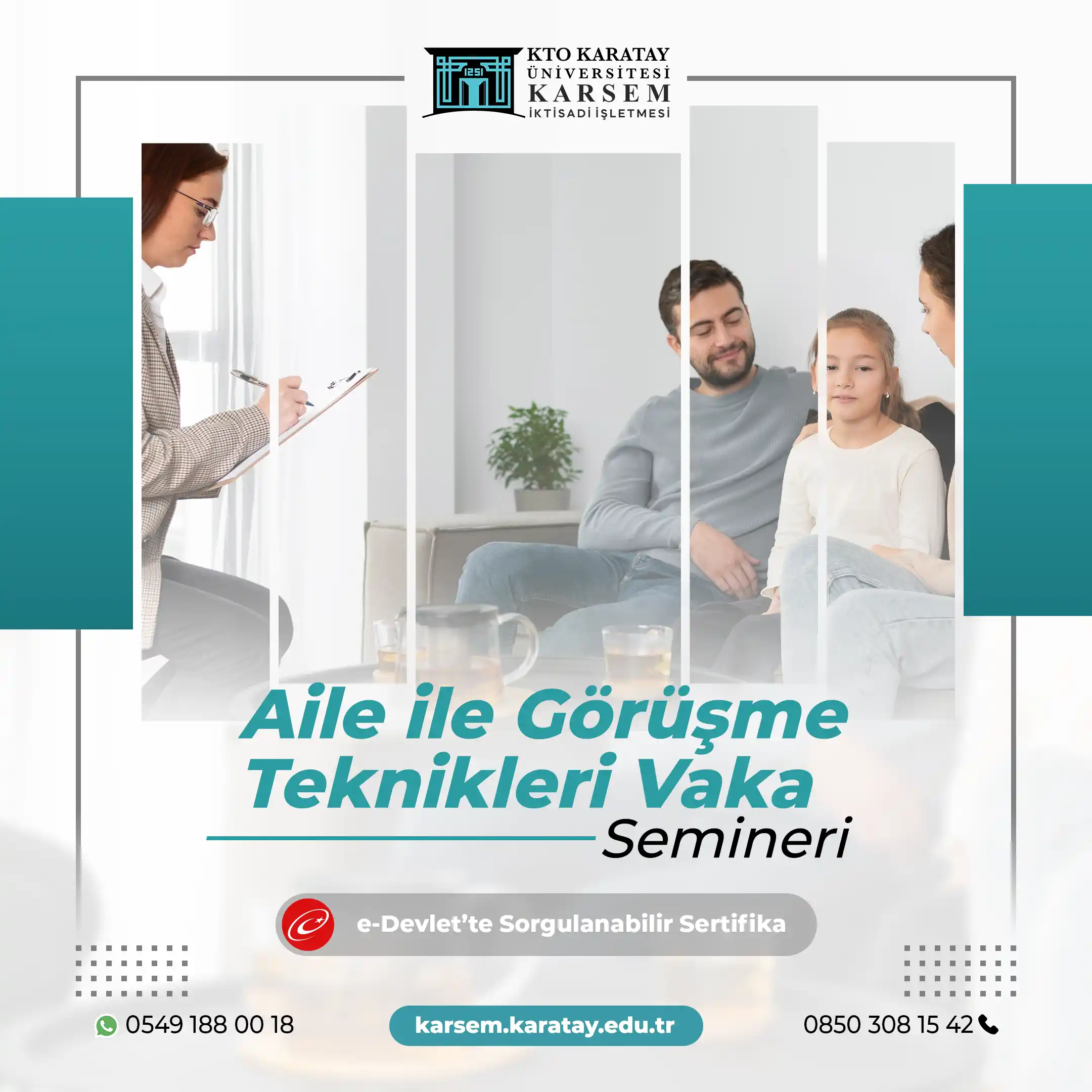 Aile ile Görüşme Teknikleri Vaka Çalışması Semineri