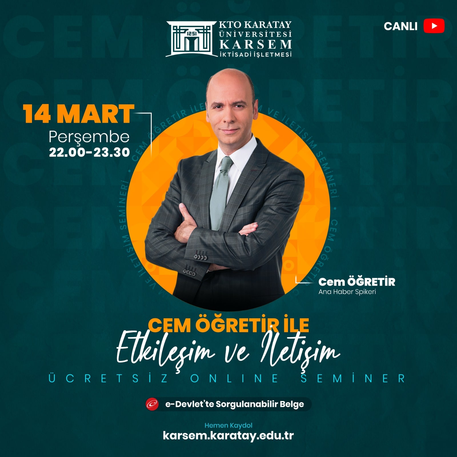 Cem ÖĞRETİR ile Etkileşim ve İletişim Seminer Programı
