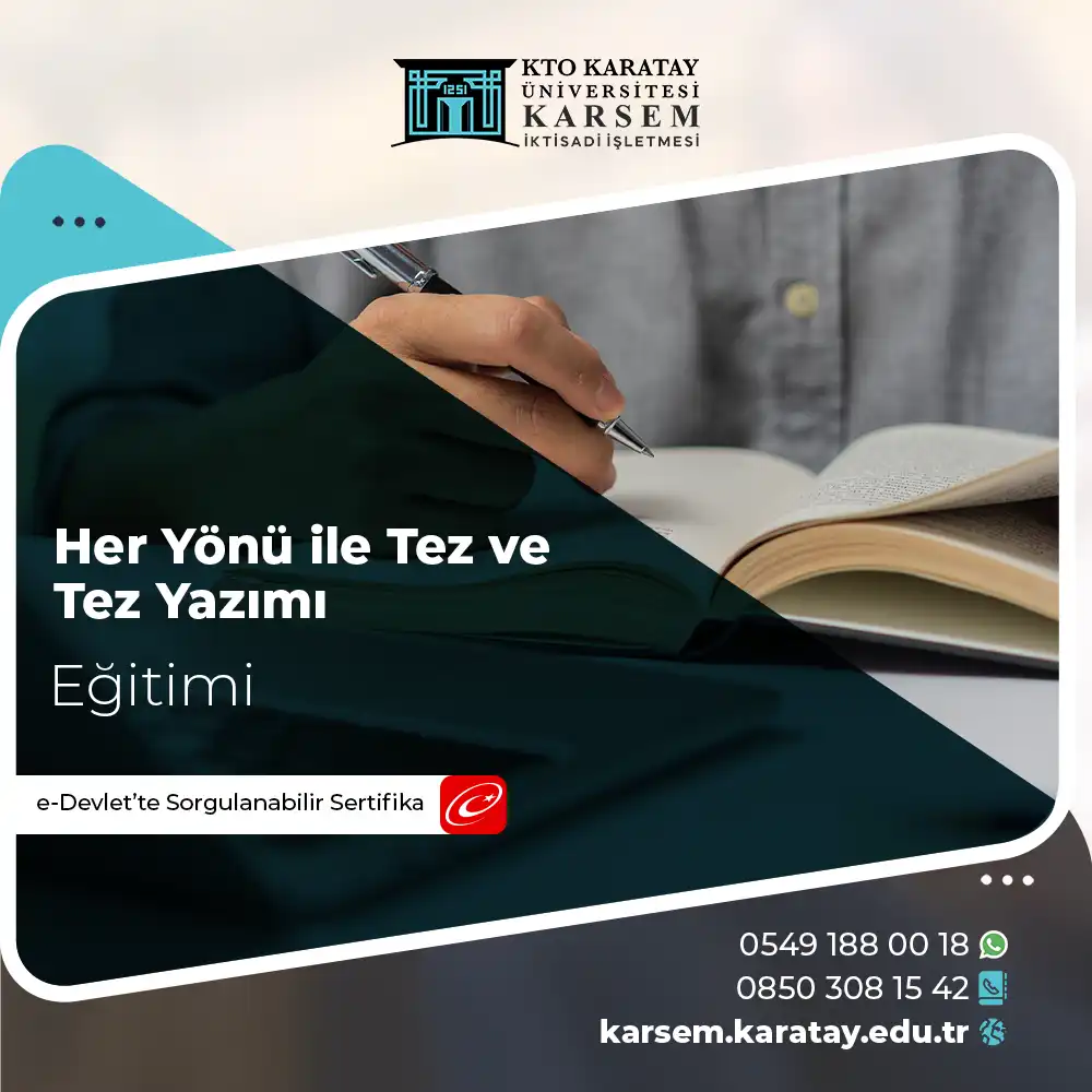 Her Yönü ile Tez ve Tez Yazımı Eğitimi Sertifika Programı