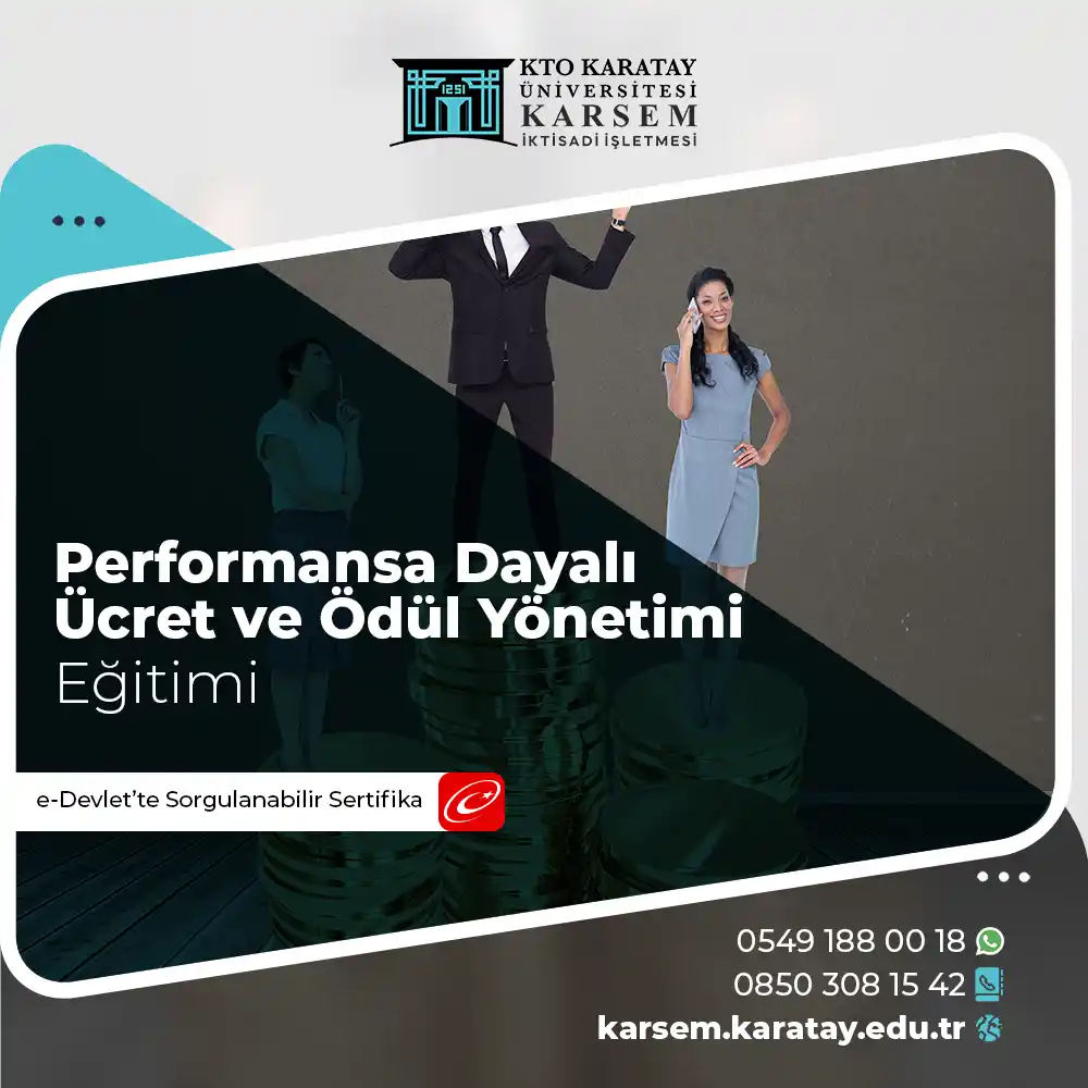 Performansa Dayalı Ücret ve Ödül Yönetimi Eğitimi Sertifika Programı