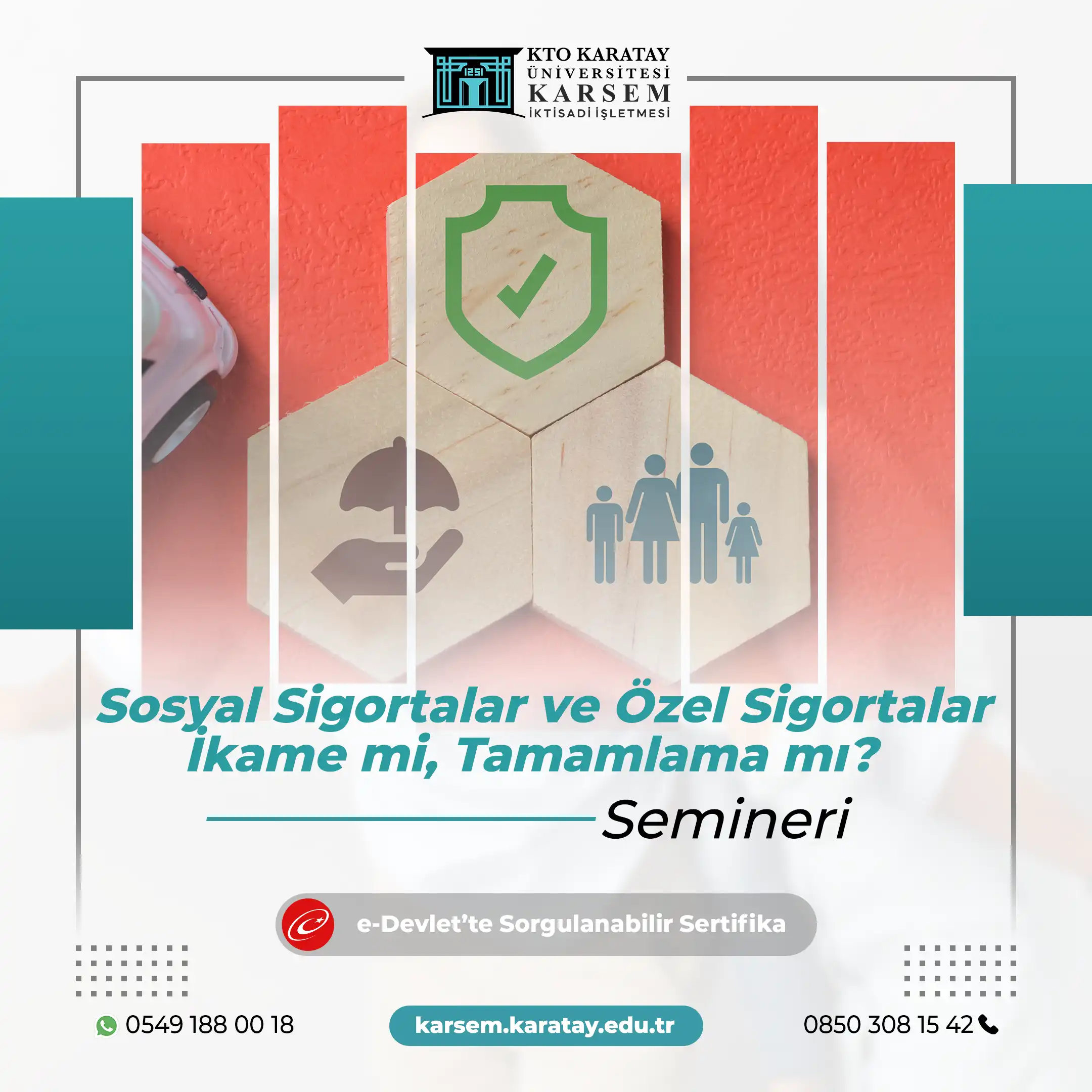 Sosyal Sigortalar ve Özel Sigortalar İkame mi, Tamamlama mı? Semineri