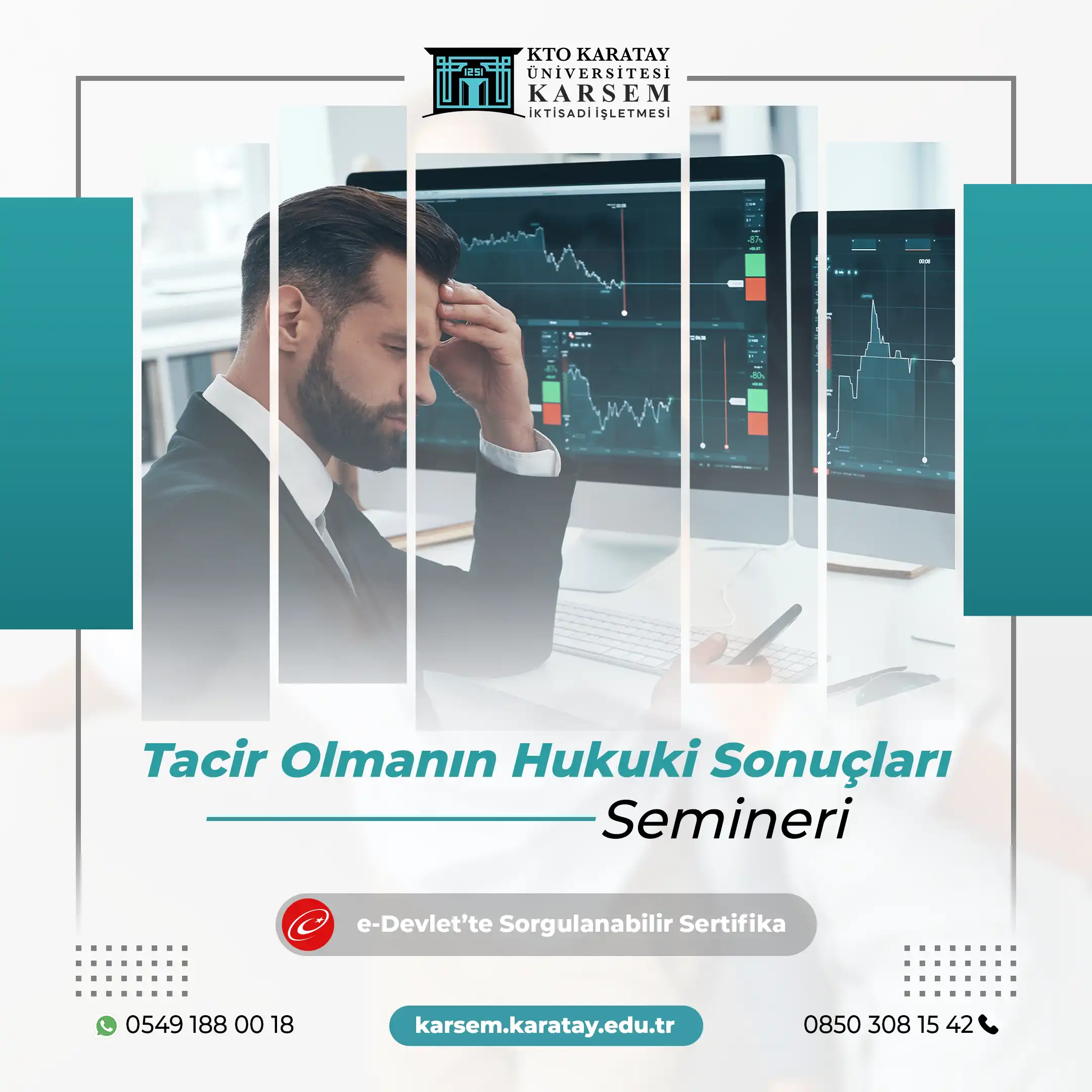 Tacir Olmanın Hukuki Sonuçları Semineri