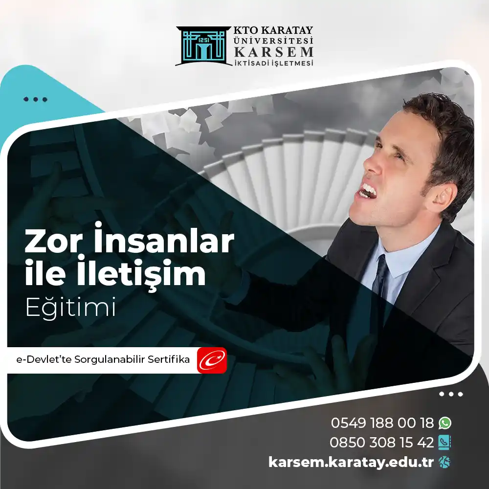Zor İnsanlar ile İletişim Eğitimi Sertifika Programı